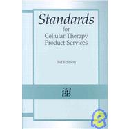 Standards for Cellular Therapy Product Services
