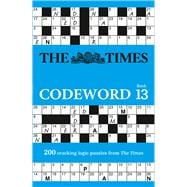 The Times Puzzle Books – The Times Codeword 13 200 cracking logic puzzles