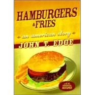 Hamburgers and Fries : An American Story