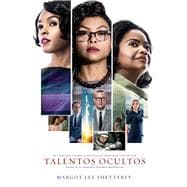 Talentos ocultos / Hidden Figures,9780718092740