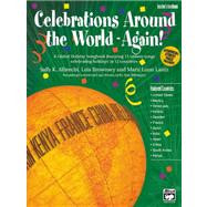Celebrations Around the World - Again!