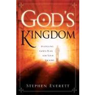 God's Kingdom : Fulfilling God's Plan for Your Victory