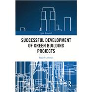 Successful Development of Green Building Projects