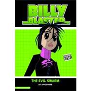 Billy Blaster: the Evil Swarm