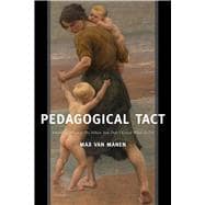Pedagogical Tact: Knowing What to Do When You DonÆt Know What to Do