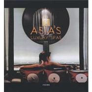 Asia's Luxury Spas