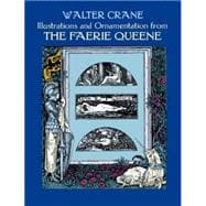 Illustrations and Ornamentation from The Faerie Queene