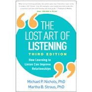 The Lost Art of Listening, Third Edition,9781462542741
