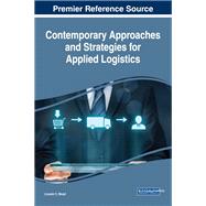 Contemporary Approaches and Strategies for Applied Logistics