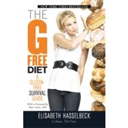 The G-Free Diet : A Gluten-Free Survival Guide