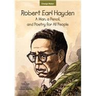 Robert Earl Hayden A Man, a Pencil, and Poetry for All People