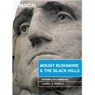 Moon Mount Rushmore & the Black Hills Including the Badlands