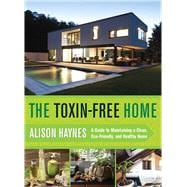 The toxin-free home