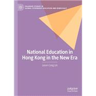 National Education in Hong Kong in the New Era