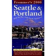 Frommer's 2000 Seattle and Portland