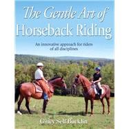 The Gentle Art of Horseback Riding
