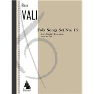 Folk Songs: Set No. 15 for 5 Players, Score and Parts