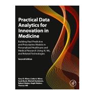 Practical Data Analytics for Innovation in Medicine