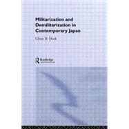 Militarisation and Demilitarisation in Contemporary Japan