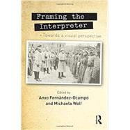 Framing the Interpreter: Towards a visual perspective