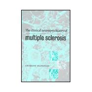 The Clinical Neuropsychiatry of Multiple Sclerosis