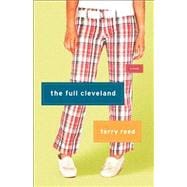 The Full Cleveland A Novel