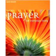 Prayer for Everyday Living