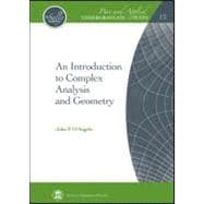 An Introduction to Complex Analysis and Geometry