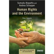 Human Rights and the Environment: Key Issues