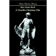 A Versailles Christmas-tide