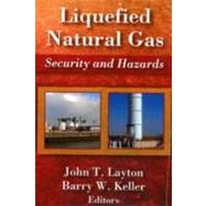 Liquefied Natural Gas : Security and Hazards
