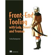 Front-end Tooling With Gulp, Bower, and Yeoman