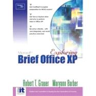 Exploring Microsoft Office Xp Professional, Brief