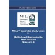 MTLE Expanded Study Guide -- Access Card -- for Middle Level Communication Arts/Literature (Grades 5-8)