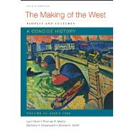Making of the West: a Concise History, Volume II : Peoples and Cultures