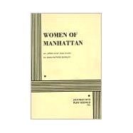 Women of Manhattan - Acting Edition