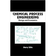 Chemical Process Engineering: Design And Economics