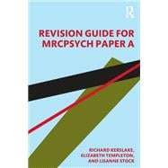 Revision Guide for MRCPsych Paper A