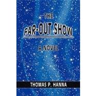 The Far-out Show