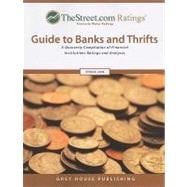 TheStreet.com Ratings' Guide to Banks & Thrifts, Spring 2008
