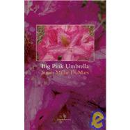 Big Pink Umbrella