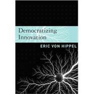 Democratizing Innovation