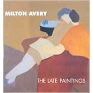 Milton Avery The Late Paintings