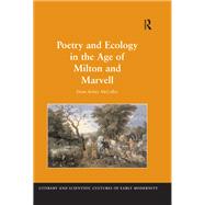 Poetry and Ecology in the Age of Milton and Marvell