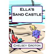 Ella's Sand Castle