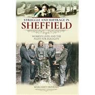 Struggle and Suffrage in Sheffield