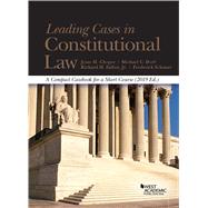 Leading Cases in Constitutional Law, A Compact Casebook for a Short Course, 2019