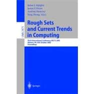 Rough Sets and Current Trends in Computing: Third International Conference, Rsctc 2002, Malvern, Pa, Usa, October 14-16, 2002 : Proceedings