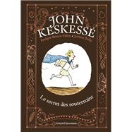 John Keskessé, Tome 01