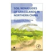 Soil Nematodes of Grasslands in Northern China